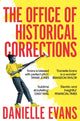 Office of Historical Corrections, A Novella and Stories 9781529059458 Danielle Evans
