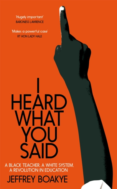 Book cover of: I Heard What You Said. By: Jeffrey Boakye