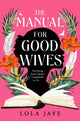 Manual for Good Wives 9781529064643 Lola Jaye