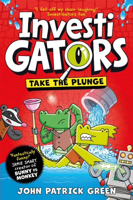 Investigators: Take the Plunge, A Laugh-Out-Loud Comic Book Adventure! 9781529066067 John Patrick Green