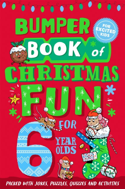 Bumper Book of Christmas Fun for 6 Year Olds 9781529066975 Macmillan Children's Books