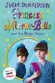 Book cover of: Princess Mirror-Belle and the Magic Shoes. By: Julia Donaldson