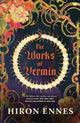 Book cover of: Works of Vermin. By: Hiron Ennes