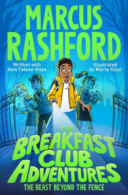 Breakfast Club Adventures, The Beast Beyond the Fence 9781529076622 Marcus Rashford