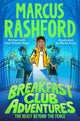 Breakfast Club Adventures, The Beast Beyond the Fence 9781529076622 Marcus Rashford