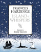 Book cover of: Island of Whispers. By: Frances Hardinge