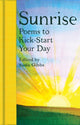 Sunrise, Poems to Kick-Start Your Day 9781529091335 Susie Gibbs