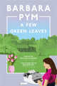 Few Green Leaves 9781529091922 Barbara Pym