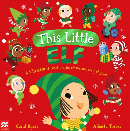 Book cover of: This Little Elf. By: Coral Byers