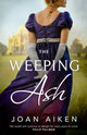 Book cover of: Weeping Ash. By: Joan Aiken