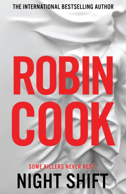 Book cover of: Night Shift. By: Robin Cook