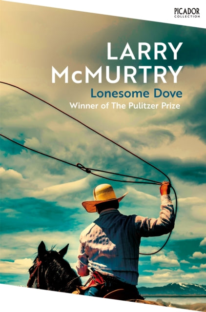 Lonesome Dove 9781529099942 Larry McMurtry