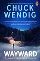 Book cover of: Wayward. By: Chuck Wendig
