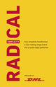 Radical Simplicity, How simplicity transformed a loss-making mega brand into a world-class performer 9781529104721 Ken Allen