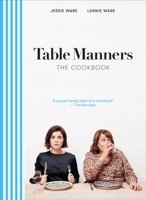 Book cover of: Table Manners: The Cookbook. By: Jessie Ware