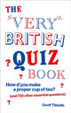 Book cover of: Very British Quiz Book. By: Geoff Tibballs