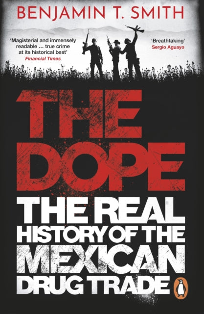 Book cover of: Dope. By: Benjamin T. Smith