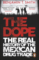 Book cover of: Dope. By: Benjamin T. Smith
