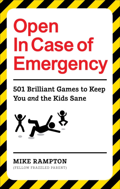 Book cover of: Open In Case of Emergency. By: Mike Rampton