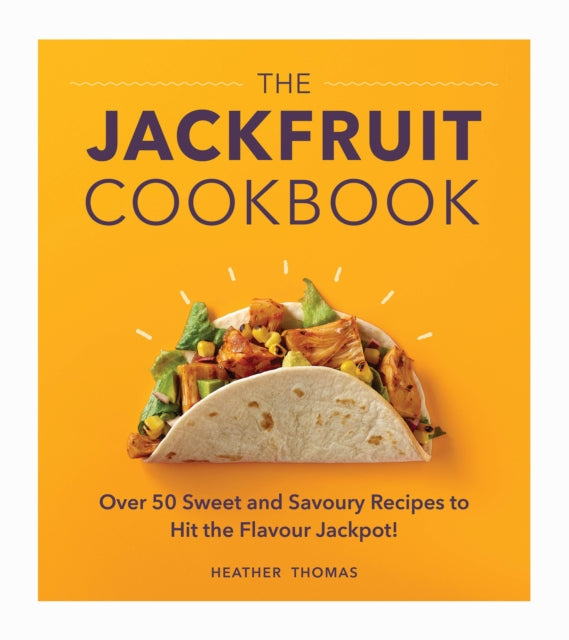 Book cover of: Jackfruit Cookbook. By: Heather Thomas