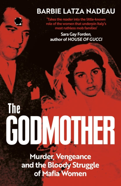 Book cover of: Godmother. By: Barbie Latza Nadeau