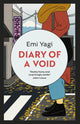 Diary of a Void, A hilarious, feminist read from the new star of Japanese fiction 9781529114812 Emi Yagi