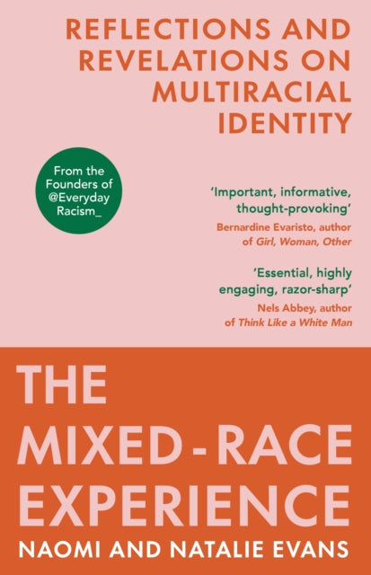 Mixed-Race Experience, Reflections and Revelations on Multicultural Identity 9781529115031 Natalie Evans