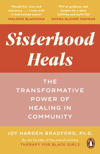 Book cover of: Sisterhood Heals. By: Joy Harden Bradford