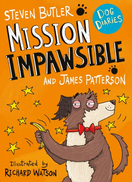 Book cover of: Dog Diaries: Mission Impawsible. By: James Patterson