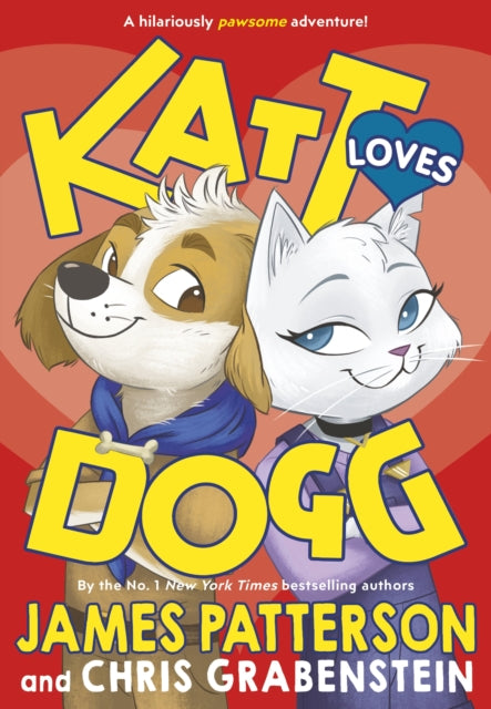 Book cover of: Katt Loves Dogg. By: James Patterson