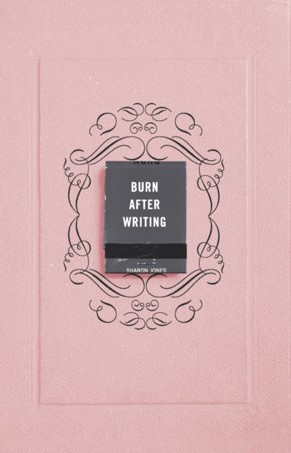 Burn After Writing 9781529148398 Sharon Jones