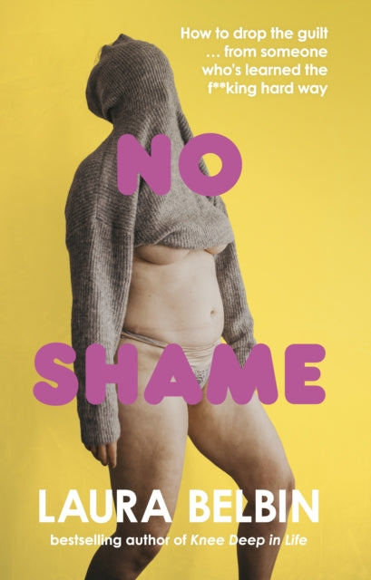 Book cover of: No Shame. By: Laura Belbin