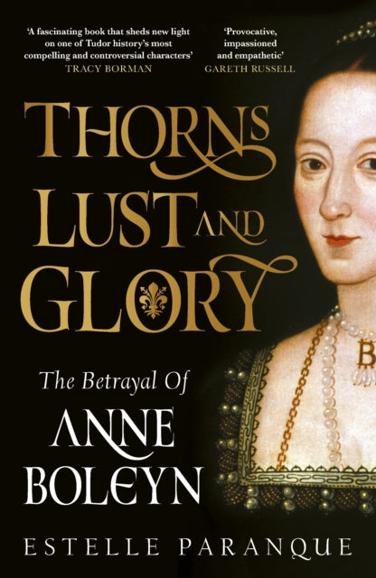 Book cover of: Thorns, Lust and Glory. By: Estelle Paranque