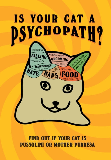 Is Your Cat A Psychopath? 9781529149944 Stephen Wildish