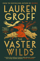 Vaster Wilds 9781529152906 Lauren Groff