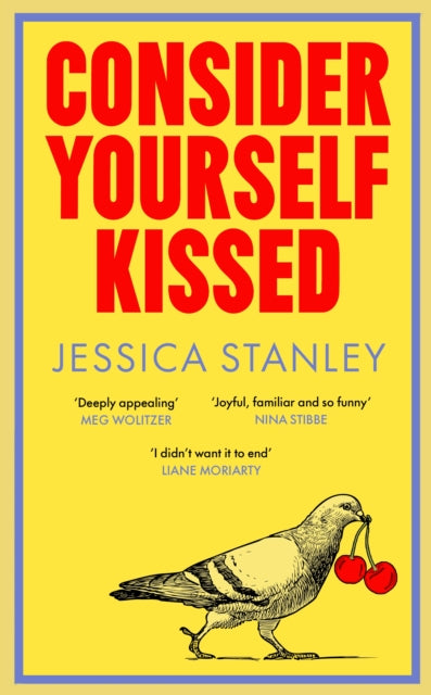 Book cover of: Consider Yourself Kissed. By: Jessica Stanley