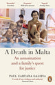 Death in Malta, An assassination and a family’s quest for justice 9781529157185 Paul Caruana Galizia