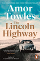Lincoln Highway, A New York Times Number One Bestseller 9781529157642 Amor Towles