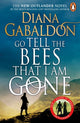 Go Tell the Bees that I am Gone, (Outlander 9) 9781529158465 Diana Gabaldon