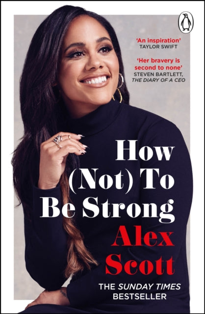 Book cover of: How (Not) To Be Strong