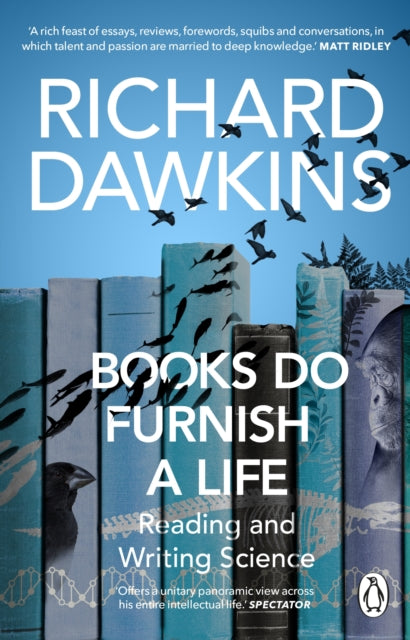 Book cover of: Books do Furnish a Life. By: Richard Dawkins