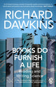 Book cover of: Books do Furnish a Life. By: Richard Dawkins