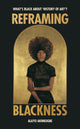 Book cover of: Reframing Blackness