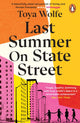 Book cover of: Last Summer on State Street. By: Toya Wolfe