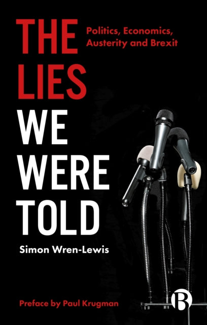 Book cover of: Lies We Were Told. By: Simon Wren-Lewis