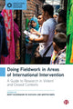 Book cover of: Doing Fieldwork in Areas of International Intervention. By: Berit Bliesemann de Guevara