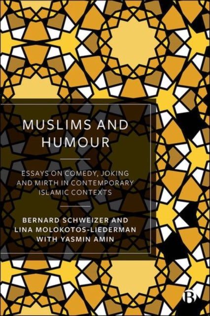 Book cover of: Muslims and Humour. By: Bernard Schweizer
