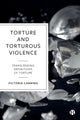 Book cover of: Torture and Torturous Violence. By: Victoria Canning
