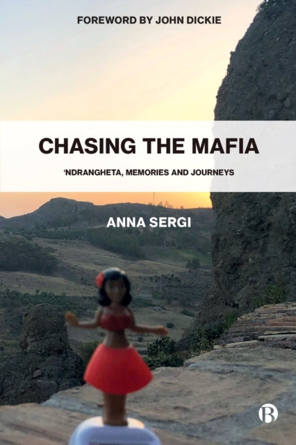Book cover of: Chasing the Mafia. By: Anna Sergi