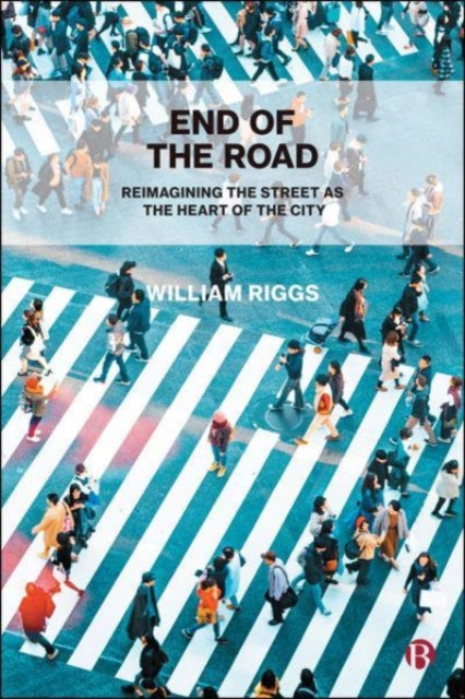 Book cover of: End of the Road. By: William Riggs